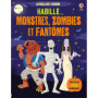 Habille... Monstres, zombies et fantômes - Dès 5 ans