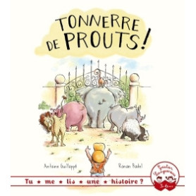 Tu me lis une histoire ? Tonnerre de prouts !