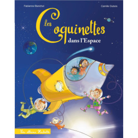 Les Coquinettes dans l'espace