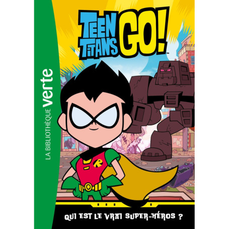 Teen Titans Go! 03 - Qui est le vrai super-héros ?