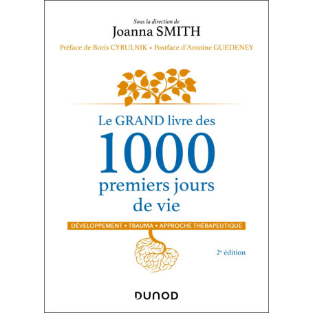 Le GRAND livre des 1000 premiers jours de vie - 2e éd.