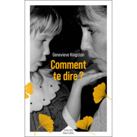 Comment te dire ?