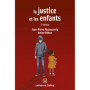 La justice et les enfants. 3e éd.