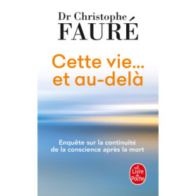 Cette vie... et au-delà