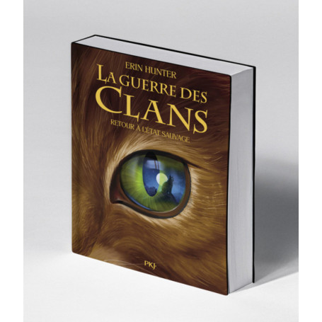 La guerre des clans - Cycle I - Illustré - Tome 1 Retour à l'état sauvage
