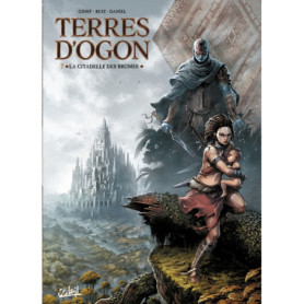 Terres d'Ogon T07 - La Citadelle des brumes