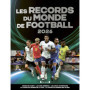 Les records du monde de football 2026