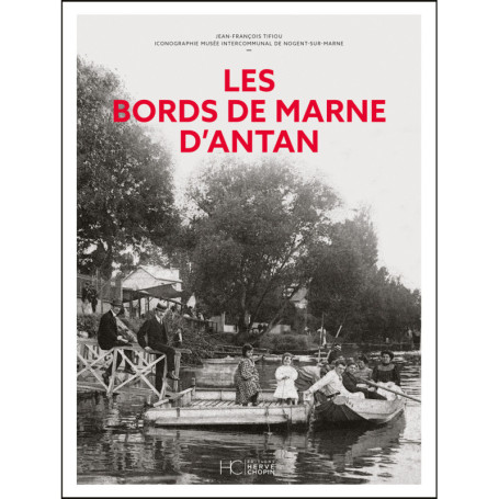Les bords de Marne d'antan
