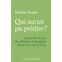 Qui aurait pu prédire ? - Leçons de dix ans de politiques écologiques depuis l'accord de Paris