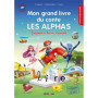 Mon grand livre du conte Les Alphas - Volume 1