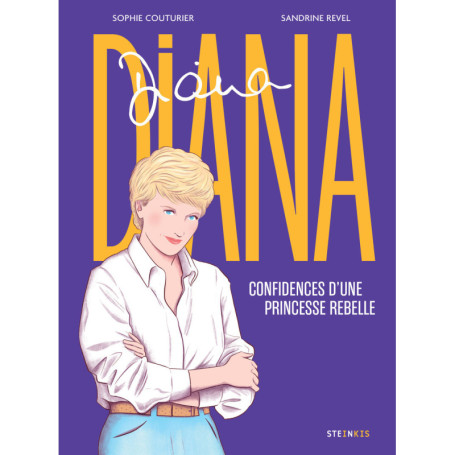Diana - Confidences d'une princesse rebelle