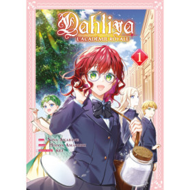 Dahliya, l'académie royale T01