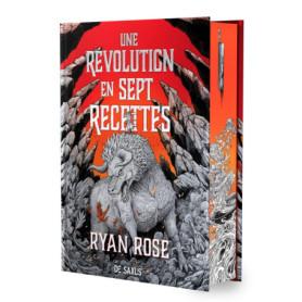 Une révolution en sept recettes - Livre 01 Ceux qu'on mange (relié collector)