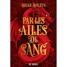 L'Académie du Sang ailé - Livre 01 Par les ailes de sang (broché)