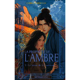 La Prophétie de l'ambre - Tome 2 Le Sceau de la Confidente