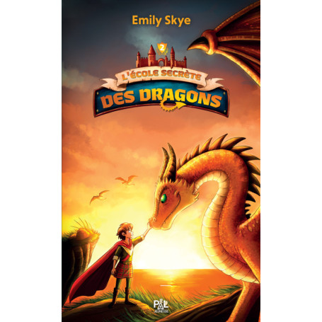 L'École secrète des dragons - Tome 02 Le Dragon aux cornes d'argent