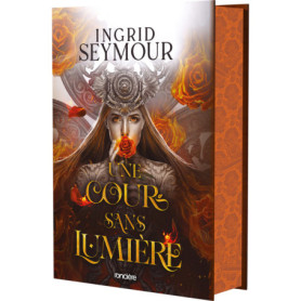 Une cour sans lumière - Tome 03 La Guérisseuse de royaumes (relié collector)