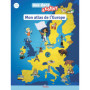 Mon atlas de l'Europe