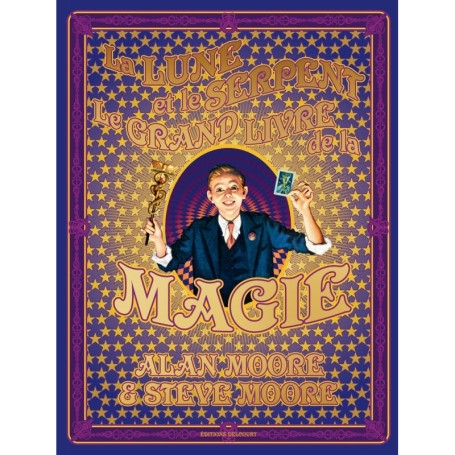 La Lune et le Serpent - Le Grand livre de la magie