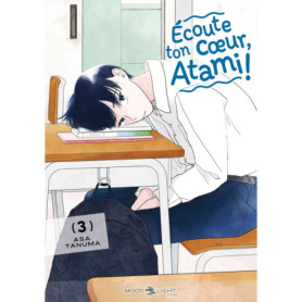 Écoute ton coeur, Atami ! T03