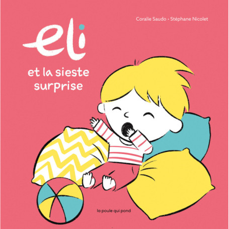 Eli et la sieste surprise