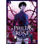 Philia Rosé : La prophétie de la couronne d'épines - Tome 2