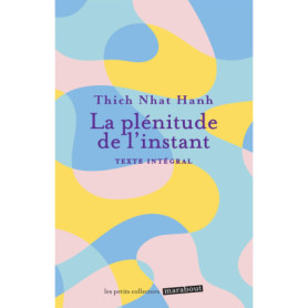 La plénitude de l'instant