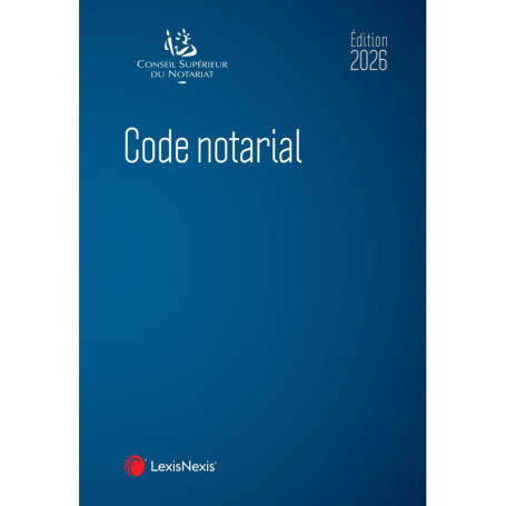 Code notarial 2026