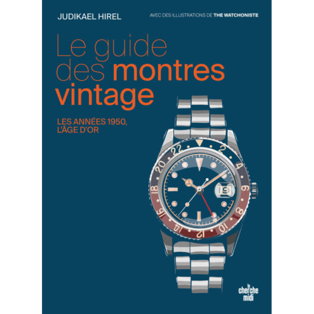 Le guide des montres vintage - Les années 1950, l'âge d'or