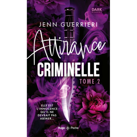 Attirance criminelle - Tome 02