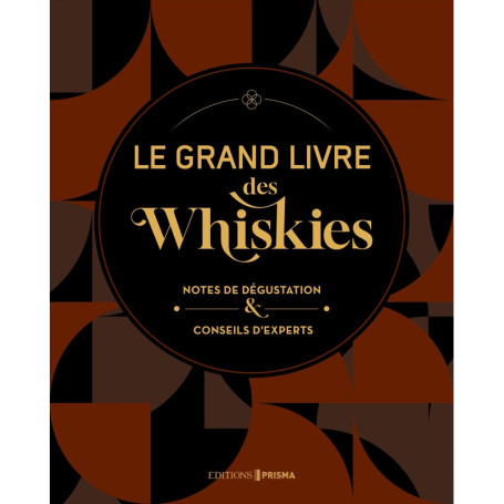 Le grand livre des whiskies