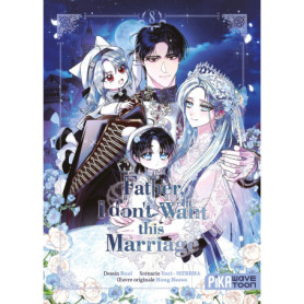Father, I don't want this marriage T08