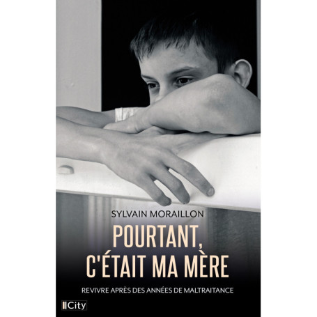 Pourtant, c'était ma mère