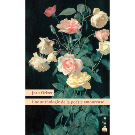 Anthologie de la poésie amoureuse