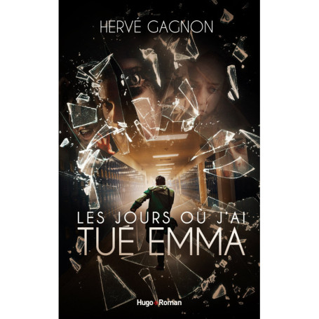 Les jours où j'ai tué Emma