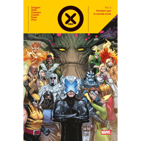 X-Men T03 : Pendant que le monde brûle