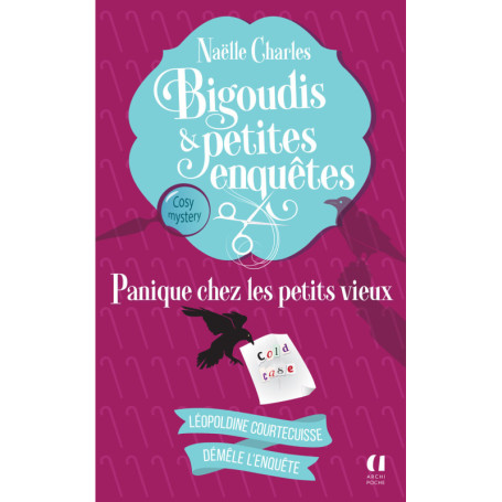 Bigoudis et petites enquêtes - Tome 6 Panique chez les petits vieux