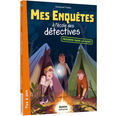 Mes enquêtes à l'école des détectives - Tome 05 Frissons dans la forêt