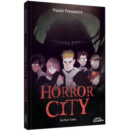 Horror City - Tome 1 Silence Radio