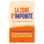 La Zone d'impunité