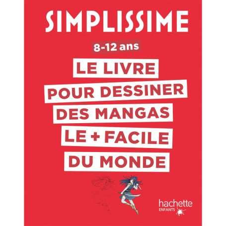 Simplissime - Dessiner les mangas