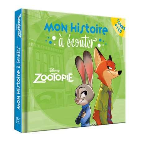 ZOOTOPIE - Mon histoire à écouter - L'histoire du film - Livre CD - Disney