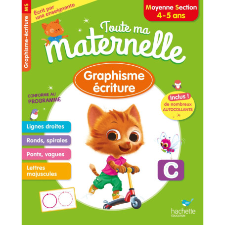 Toute ma maternelle Graphisme Ecriture Moyenne Section 4-5 ans