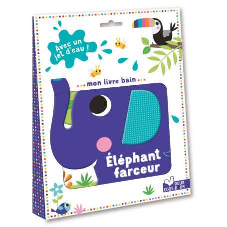 Mon livre bain éléphant farceur - Avec un jet d'eau!