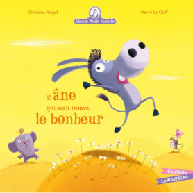 Mamie Poule raconte - L'Ane qui avait trouvé le bonheur