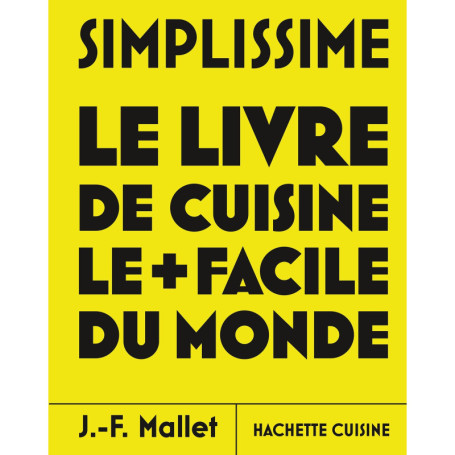 Grand Simplissime - Les nouvelles recettes les plus faciles du monde