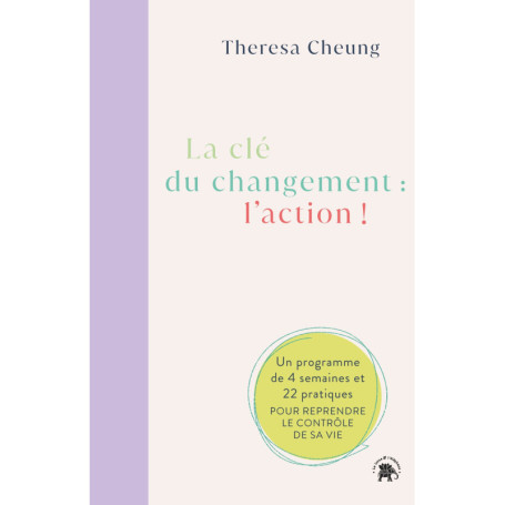 La clé du changement : l'action !