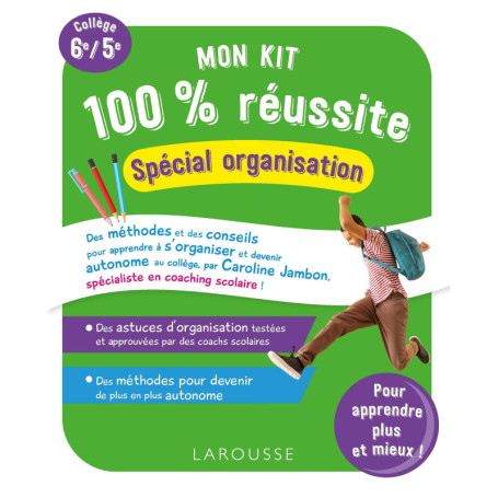 Mon kit 100 % réussite - organisation, efficacité