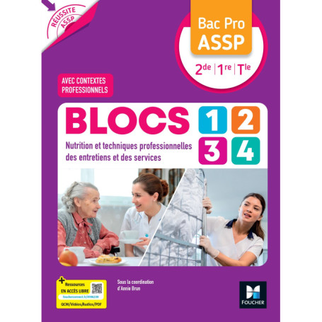 Réussite ASSP - BLOCS 1234 Entretien Service Nutrition - Bac Pro ASSP 2de 1re Tle 2026 - Livre élève