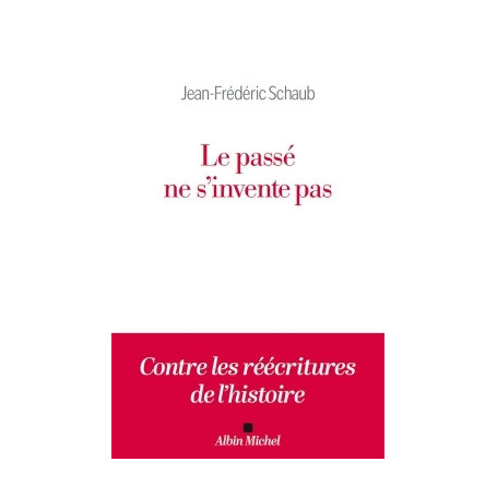 Le Passé ne s'invente pas